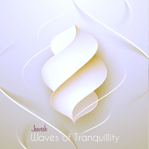 Waves of Tranquillity