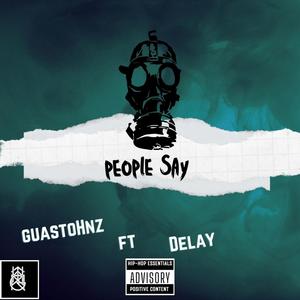 People Say (feat. Delay) (Explicit)