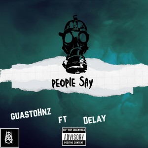People Say (feat. Delay) (Explicit)