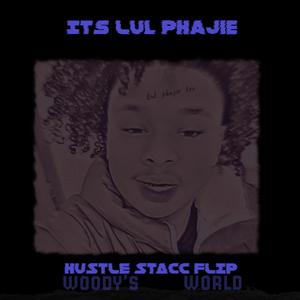 Its Lul Phajie (Explicit)