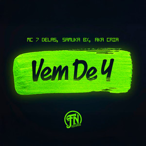Vem de 4 (Explicit)
