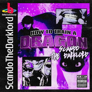 How To Train A Dragon (Explicit)