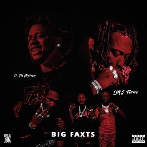 Big Faxts (feat. Flo Malcom) [Explicit]