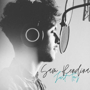 Just Try (feat. Sam Rendina)