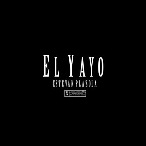 El Yayo (Explicit)