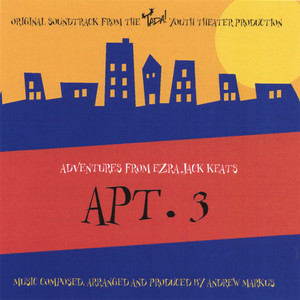 Adventures from Ezra Jack Keats, Apt 3 Soundtrack