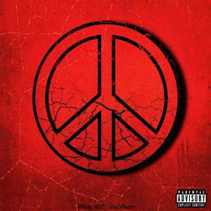 Peace (Explicit)