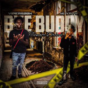 Bye Buddy (feat. M1KEY) (Explicit)