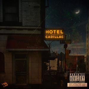 Hotel Cadillac (Explicit)