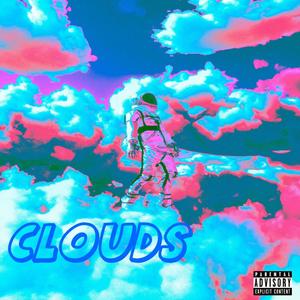 Clouds (feat. Xtravulous) (Explicit)
