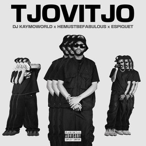 TJOVITJO (Explicit)