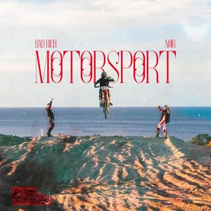 Motorsport(feat. NO1R) (Explicit)