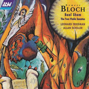Baal Shem (Nigun) - Bloch: Baal Shem (Nigun) : 2. Nigun (Improvisation)