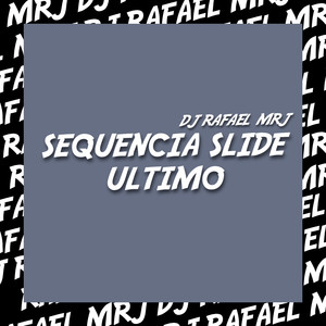 Sequencia Slide Ultimo (Explicit)