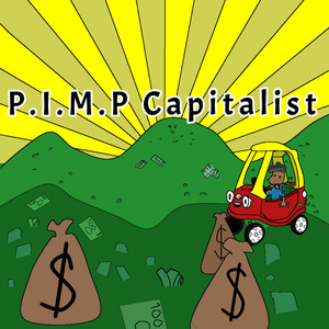 P.I.M.P Capitalist (Explicit)