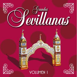 Grandes Sevillanas - Vol. 1