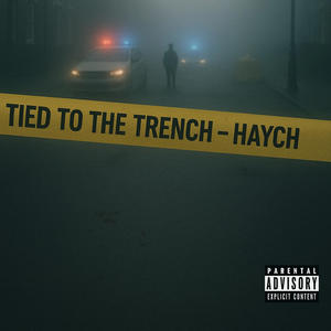 Tied to the Trench (Explicit)