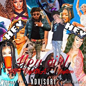 YBF TayXtrA (Hey Girl) (feat. Zayt0ve) [Explicit]