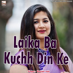 Laika Ba Kuchh Din Ke