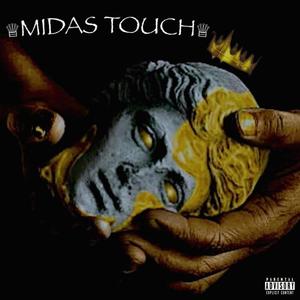 Midas Touch (feat. BMG Dmoney) [Explicit]