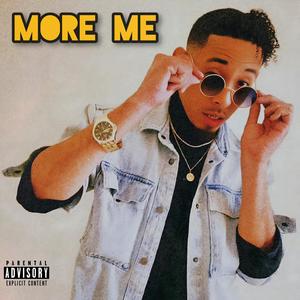 MORE ME (Explicit)