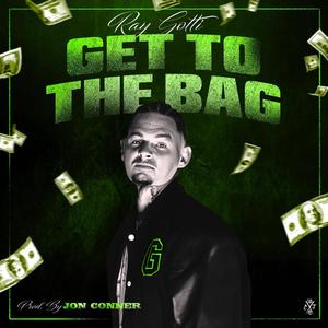 Get to the bag (Explicit)