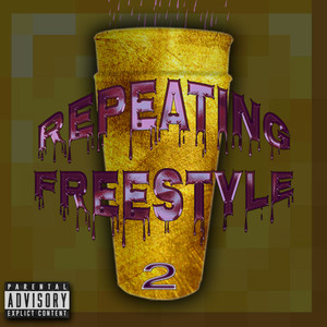 Repeatingfreestyle2 (Explicit)