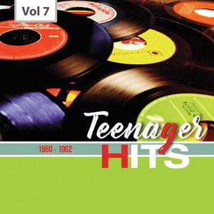 Teenager Hits, Vol. 7