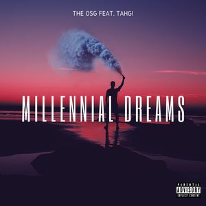 Millennial Dreams (Explicit)