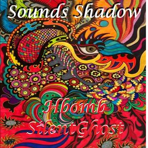 Sounds Shadow (feat. Hbomb)