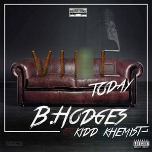 Vibe Today (feat. Kidd Khemist) (Explicit)