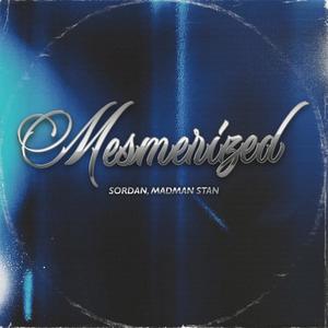 Mesmerized (feat. Madman Stan) (Explicit)