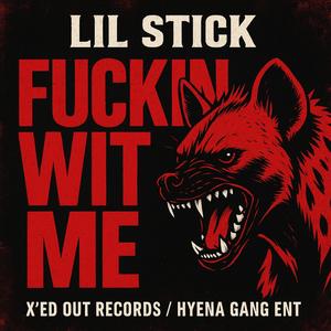 ****in wit me (Explicit)