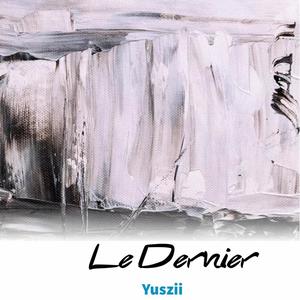 Le Dernier Partie I (Explicit)