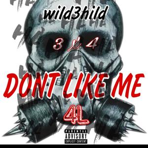 Dont Like Me (Explicit)