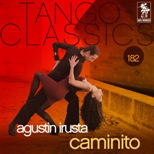 Tango Classics 182: Caminito