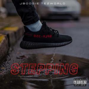 Steppin (Explicit)