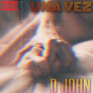 Una Vez (Explicit)