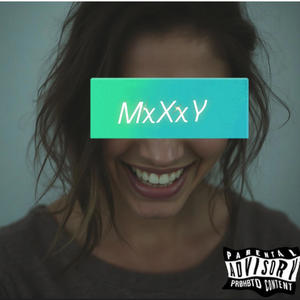 MxXxY (feat. UpState Drip) (Explicit)
