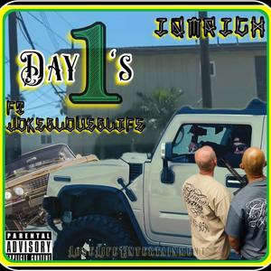Day 1's (feat. JokesLovesLife) (Explicit)