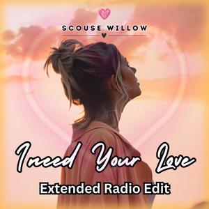I Need Your Love (feat. TAG & JSXI) (Extended Radio Edit)