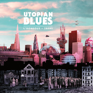 Utopian Blues