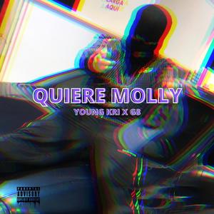 QUIERE MOLLY (Explicit)