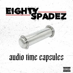 Audio Time Capsules (Explicit)