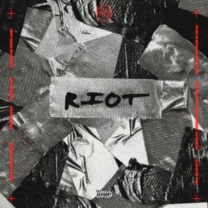 RIOT. (Explicit)