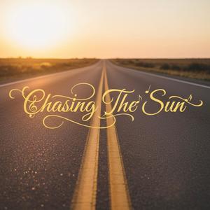 Chasing The Sun