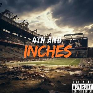 4th and inches (Explicit)