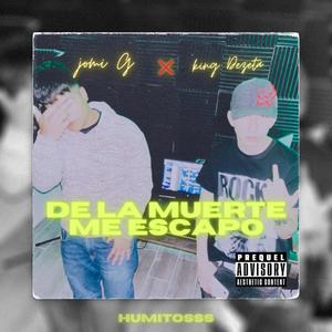 DE LA MUERTE ME ESCAPO (feat. Jomi G) (Explicit)