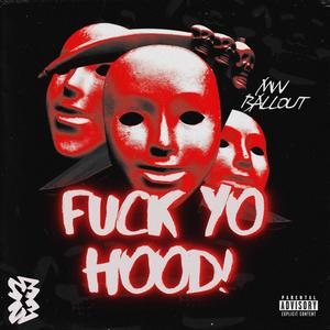 **** Yo Hood! (Explicit)