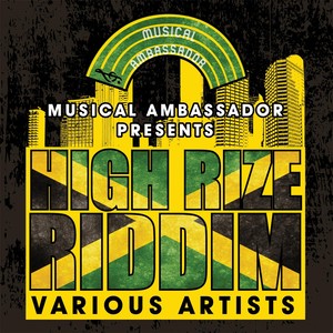 High Rize Riddim